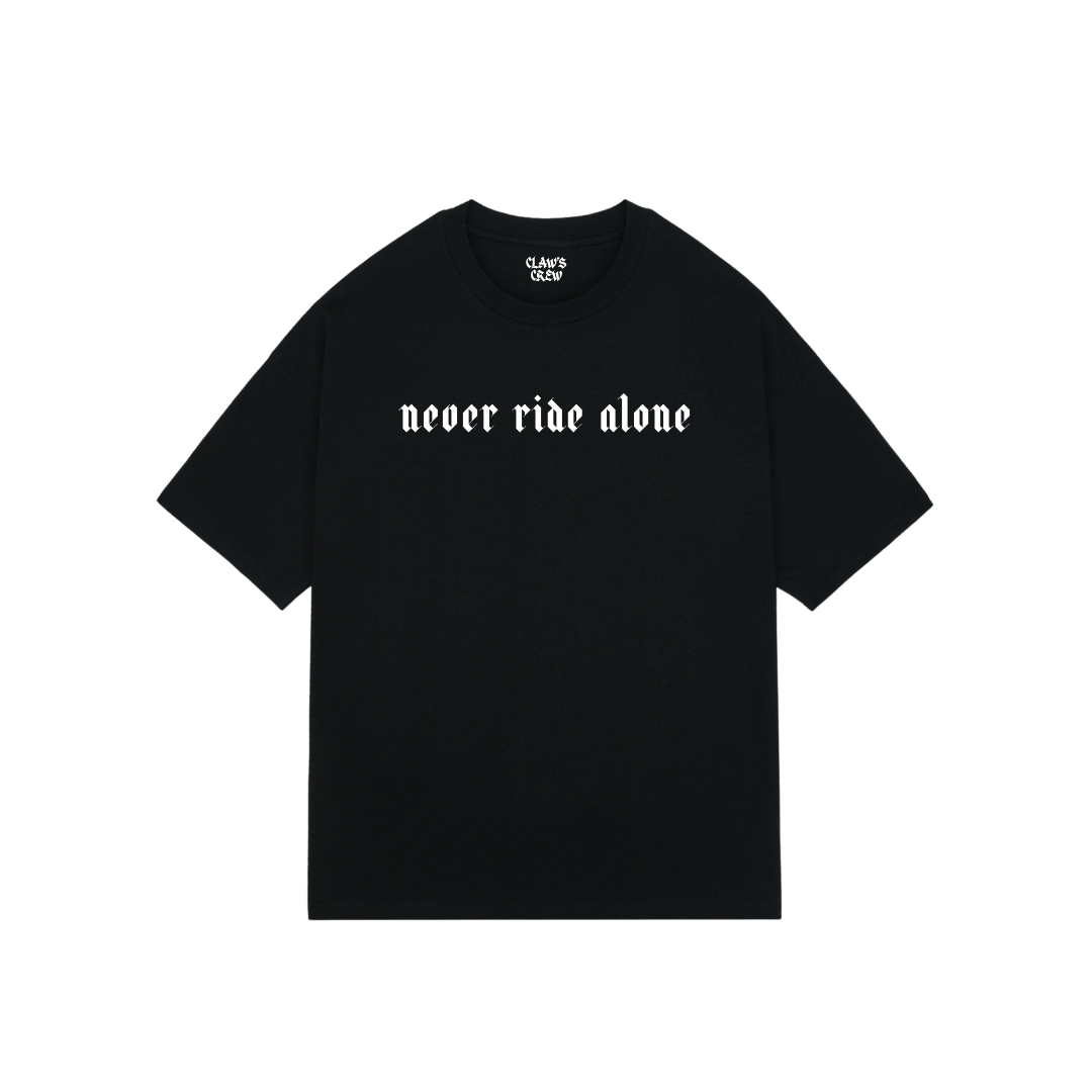 T-Shirt oversized Never Ride Alone